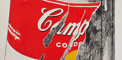 Close up of Andy Warhol's Campbell Soup Can with Torn Label.