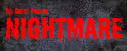 Set against an abstract black and gray background that looks like bare tree limbs or shattered glass, the words Pop Cabaret Presents: Nightmare is written in a dripping blood-red font.