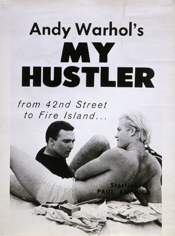A black and white film poster for Andy Warhol's My Hustler. It features the tagline from 42nd Street to Fire Island and a photograph of a man with blonde hair reclining with a man with black hair.