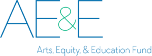 Arts, Equity & Education Fund