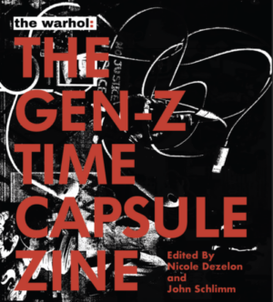The front cover of a 'zine with text The Gen-Z Time Capsule Zine in red on a black background.