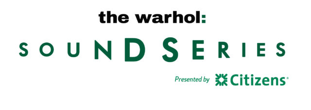 The Warhol Sound Series, presented by Citizens
