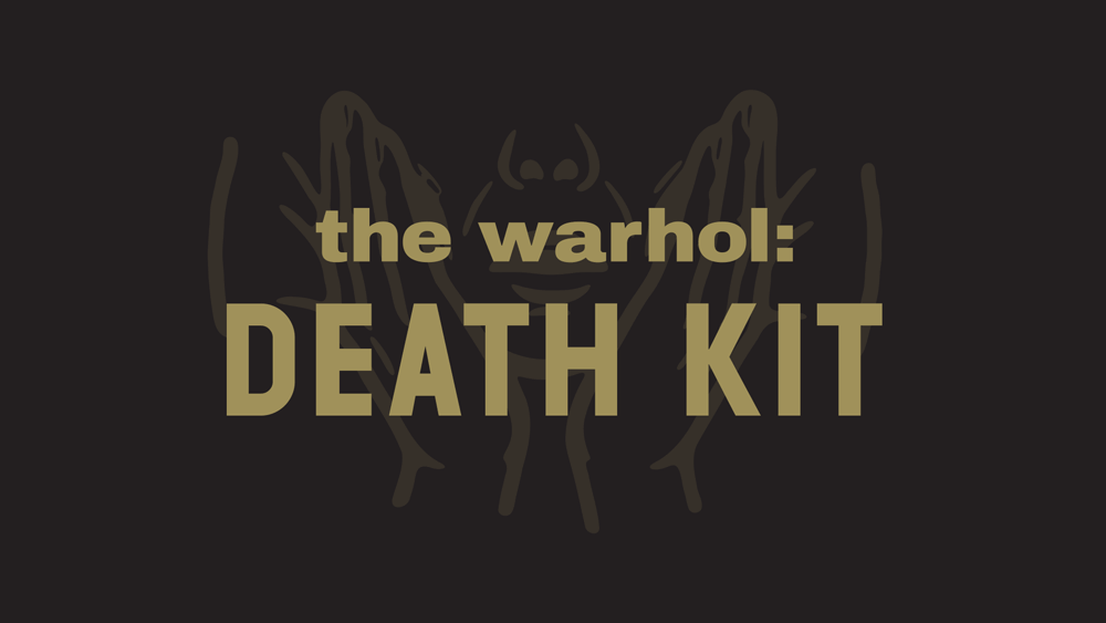 the warhol: Death Kit