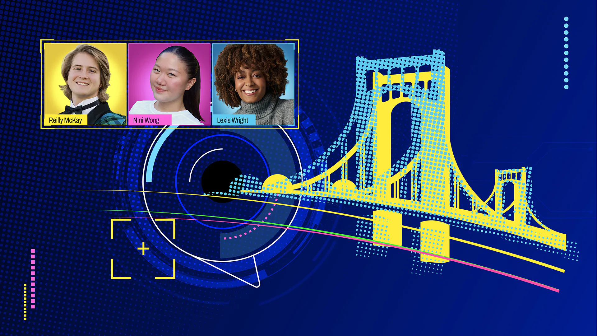 Three portraits at the top: Reilly McKay, Nini Wong, and Lexis Wright, each in a colorful frame. Below is a stylized illustration of a Pittsburgh bridge on a dark blue, futuristic background with abstract geometric shapes.